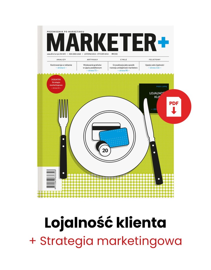Lojalność klienta + Strategia marketingowa – „Marketer+” nr 4 (11) 2013