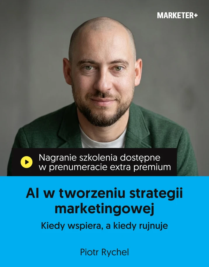 Szkolenie online „AI w tworzeniu strategii marketingowej. Kiedy wspiera, a kiedy rujnuje” Prowadzący Piotr Rychel