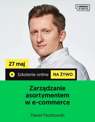 Szkolenie online „Zarządzanie asortymentem w e-commerce”