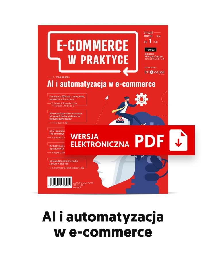 AI i automatyzacja w e-commerce – „E-commerce w Praktyce” nr 1 (24) 2024