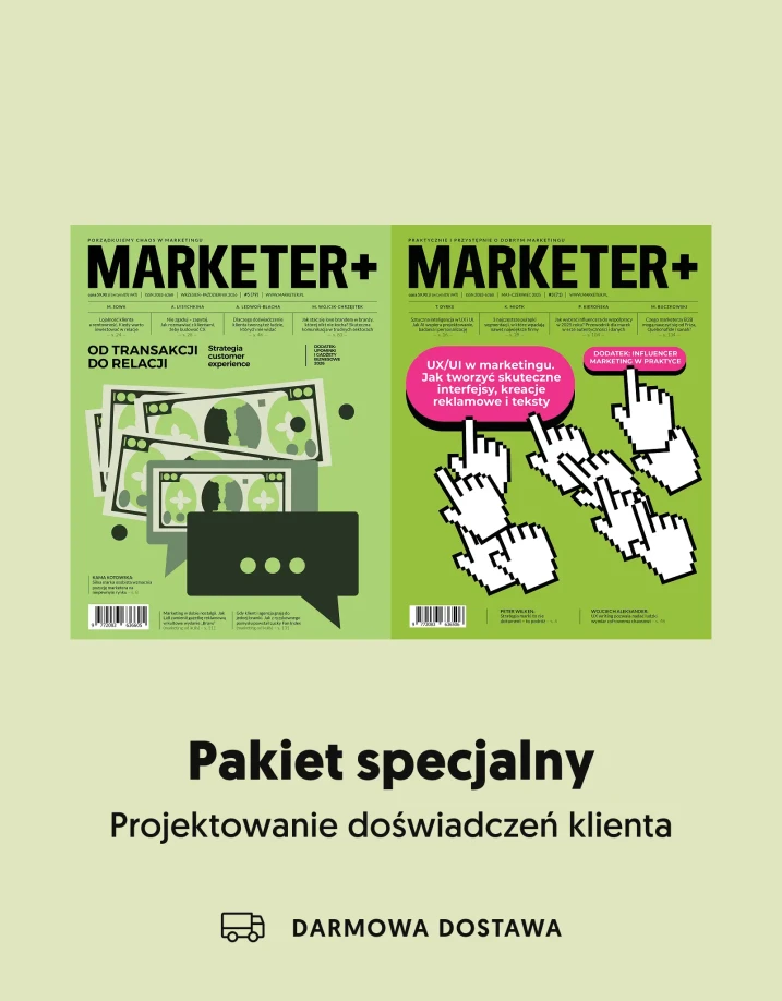 Pakiet specjalny „M+”: Od transakcji do relacji. Strategia customer experience + UX/UI w marketingu. Jak tworzyć skuteczne interfejsy, kreacje reklamowe i teksty