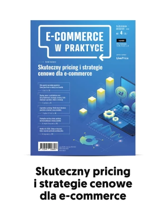 Skuteczny pricing i strategie cenowe dla e-commerce – „E-commerce w Praktyce” nr 4 (35) 2026